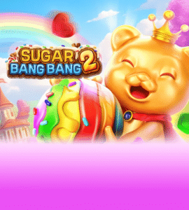SUGAR BANG BANG
