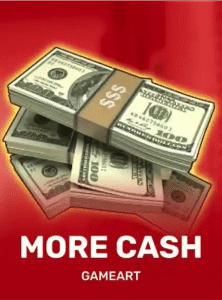 More Cash