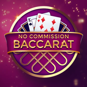 No Commission Baccarat