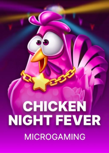Chicken Night Fever
