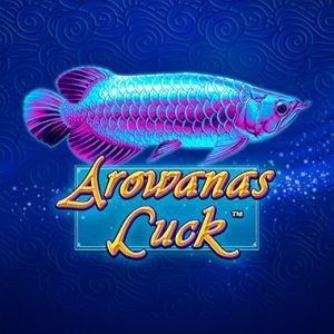 Arowana’s Luck
