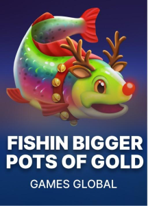Fishin’ Bigger Pots Of Gold