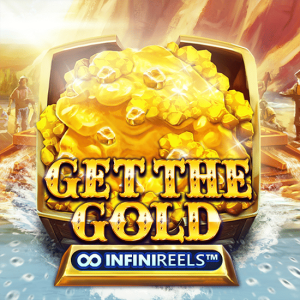 Get the Gold INFINIREELS