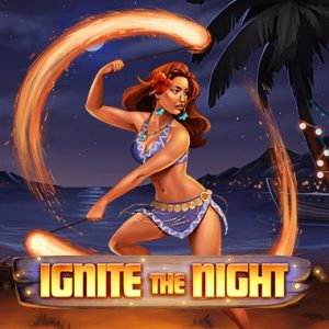 Ignite The Night