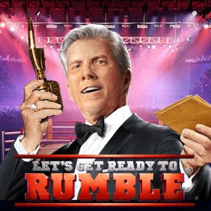 Let’s get ready to Rumble