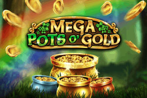 Mega Pots O’Gold
