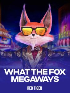 What The Fox Megaways
